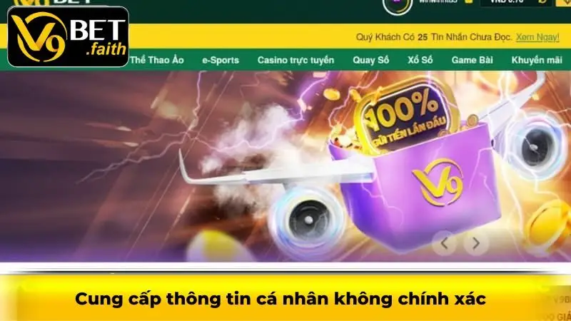 Rút Tiền V9bet - Hướng Dẫn Các Bước Rút Tiền Cực Nhanh 3 Cung cấp thông tin cá nhân không chính xác